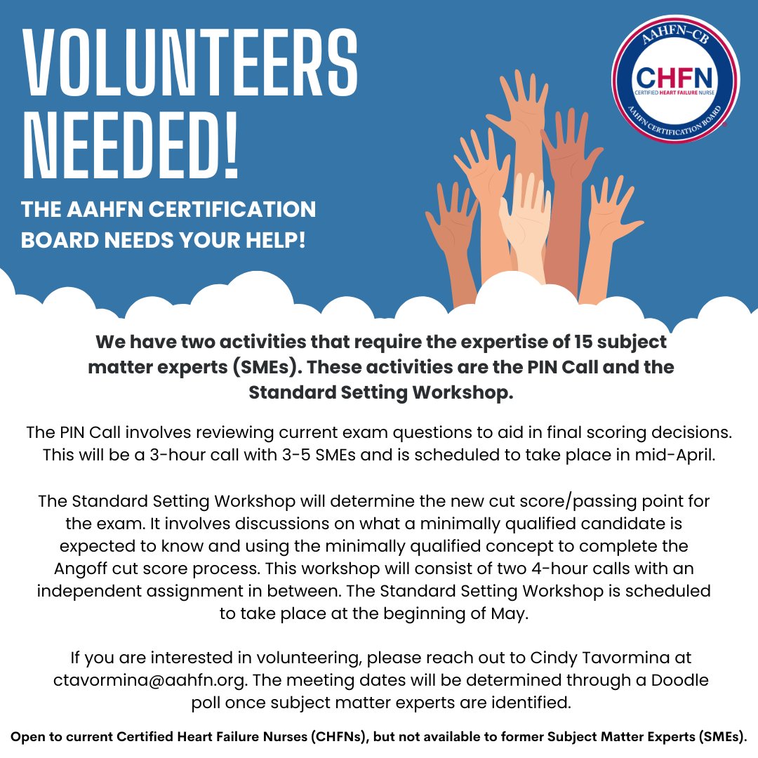 The Certification Board is looking for volunteers! If you are interested in getting involved please email ctavormina@aahfn.org #AAHFN #CHFN #Volunteer #Heart