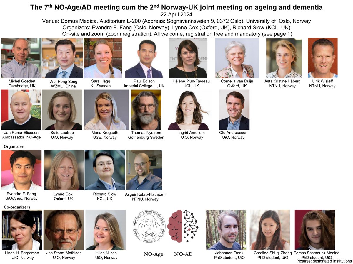 Welcome to attend the 1st Norway-UK meeting on ageing and dementia 22 April 2024, Oslo Host @TheFangGroupUiO (@UniOslo) @OxAgeN_oxford (@OrielOxford) @Rcmsiow (@KingsCollegeLon) Keynotes: @MichelGoed (@MRC_LMB) Cornelia van Duijn @Oxford_NDPH Program noage100.com