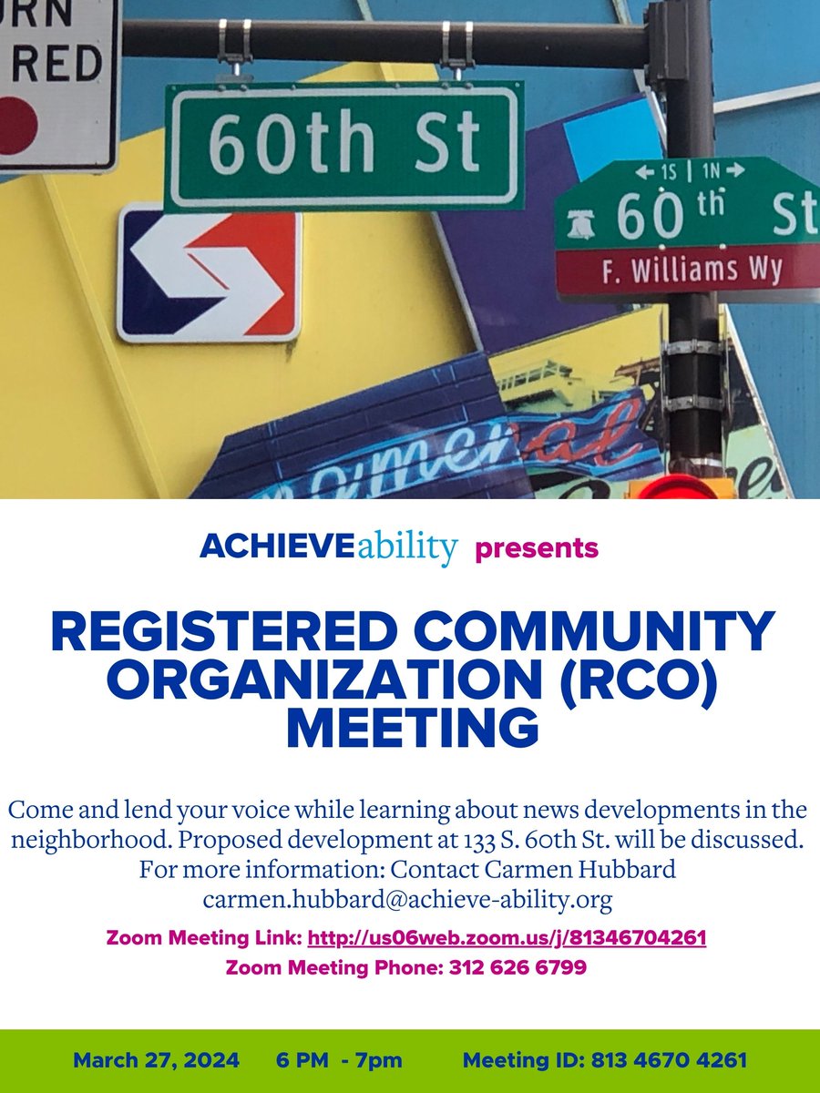 Join #ACHIEVEability for our Registered Community Organization ( #RCO ) zoom meeting this Wednesday, March 27 at 6pm! We'll be diving into the proposed development at 133 S. 60th Street, so come ready to share your thoughts. #CommunityEngagement #RisingandThrivingTogether