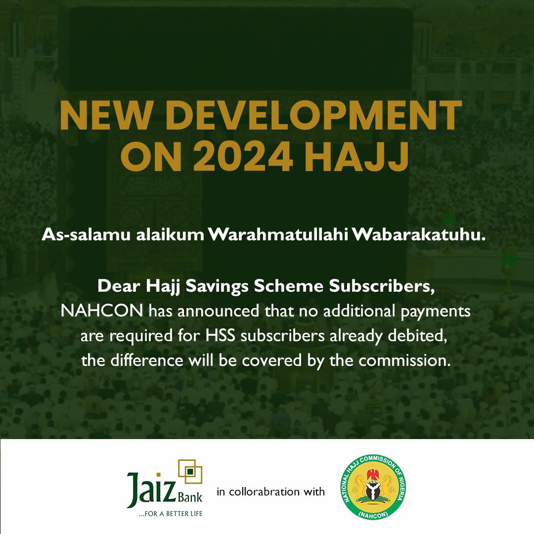 JaizBankNG's tweet photo. Update on 2024 Hajj.
#JaizBank #forabetterlife #Hajj2024 https://t.co/UWIP0Hq253