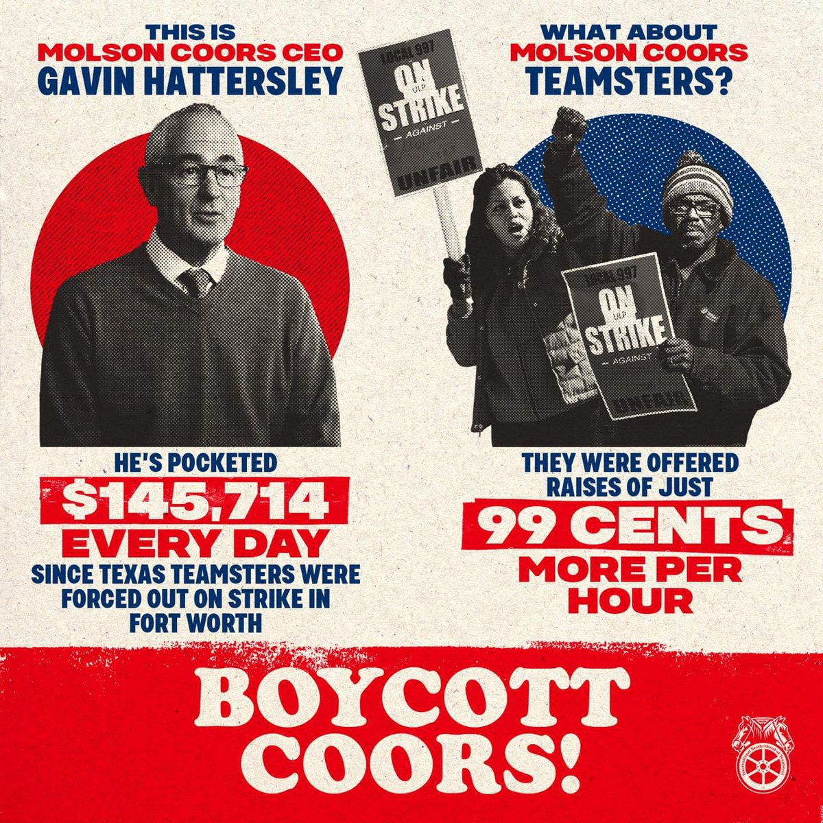 EVERY CAN COUNTS! DON’T DRINK MOLSON COORS! Texas Teamsters have been on strike against Molson Coors in Fort Worth for 38 days. Just so you know where the beverage giant’s priorities are… Molson Coors’ CEO has taken home more than $5 million since his company forced workers onto…