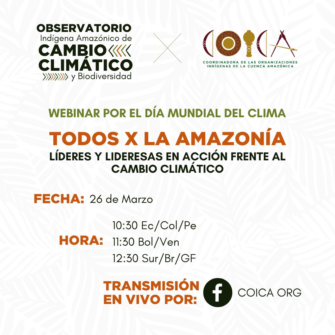 🔴 #coicalive | El día de mañana no te pierdas este importante #webinar en donde líderes y lideresas indígenas, sabios y científicos se dan cita para poder abordar los desafíos climáticos y las soluciones desde la Amazonía 🌎