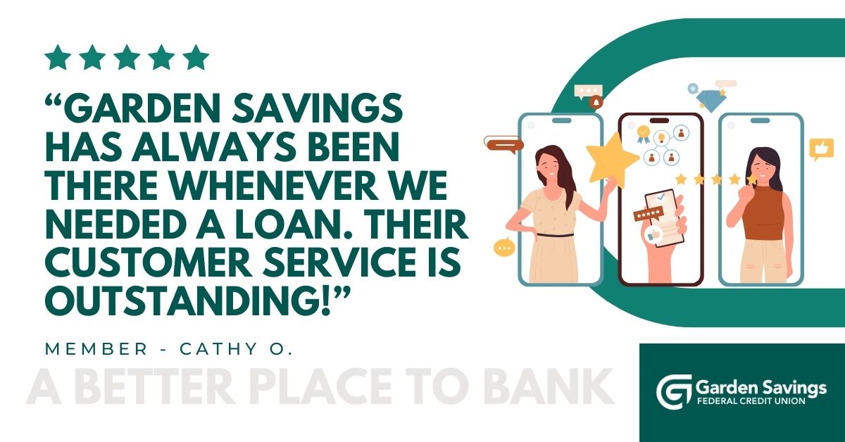 🌟 We love hearing from our members! Thank you, Cathy O., for sharing your experience with Garden Savings FCU. Our team members work hard to ensure exceptional customer service and provide the best loan options for our members. 🙌 #grateful #MembersMatter