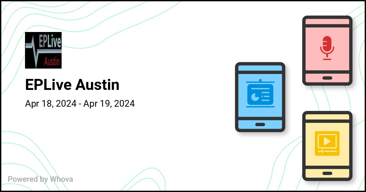 We're excited to announce that EPLive Austin is happening April 18 – 19, 2024! Please contact us for more information on how to register for the event! - via #Whova Event Platform