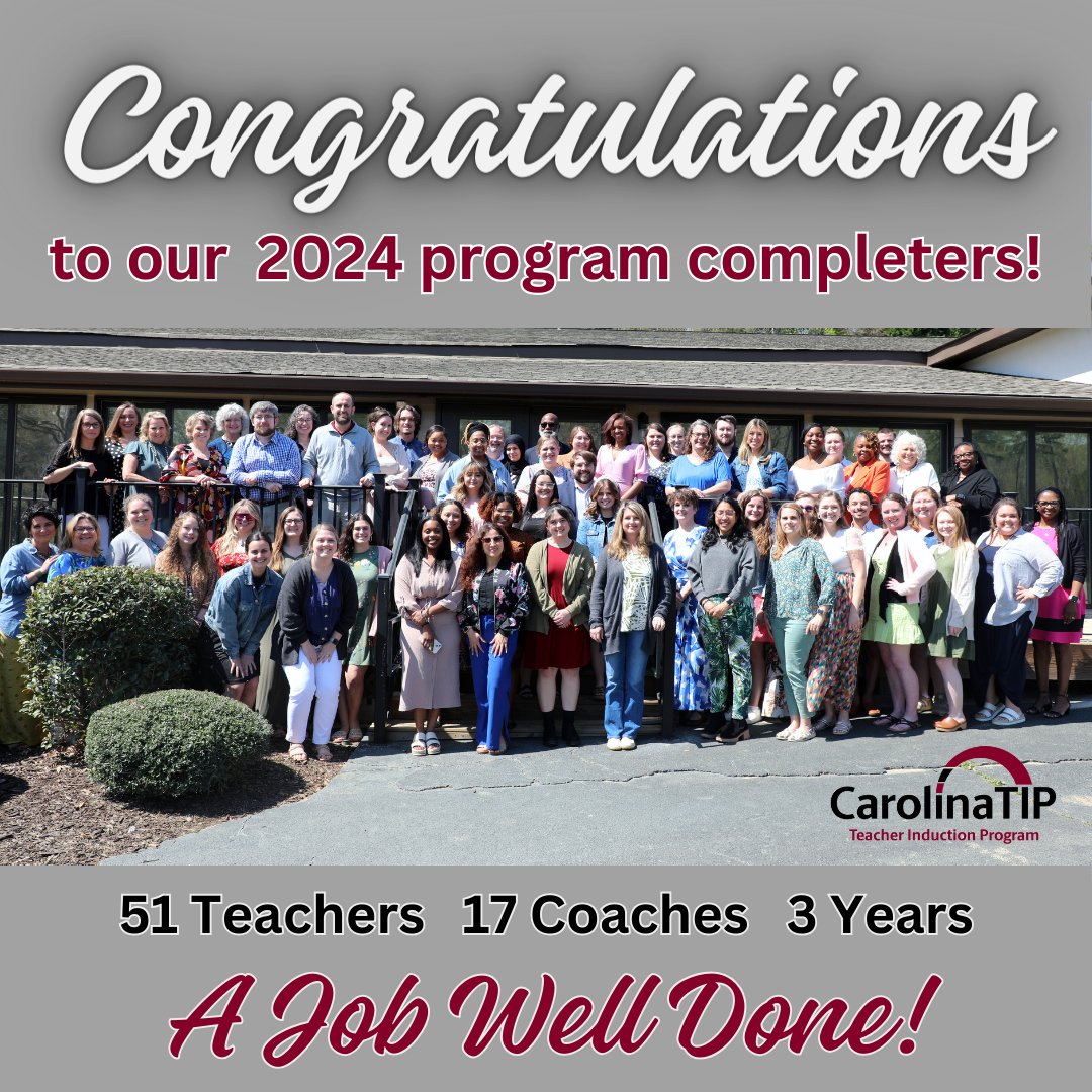 Last week, CarolinaTIP recognized 51 teachers completing our program in 2024. These educators have persevered through a 3-year induction program, garnering hope, confidence, and capacity while thriving in their classrooms. We salute these teachers, coaches, and their districts!
