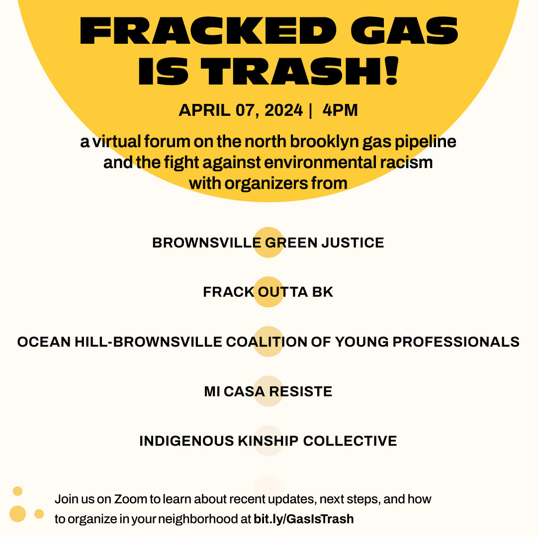 Join us on April 7th at 4PM EST to continue the conversation on our fight and discuss updates from meetings with the EPA/DOT/DEP/City Council reps and other community groups to get the gas shut off for good!

Register to join: bit.ly/GasIsTrash

#Brownsville #Stop1Thru4