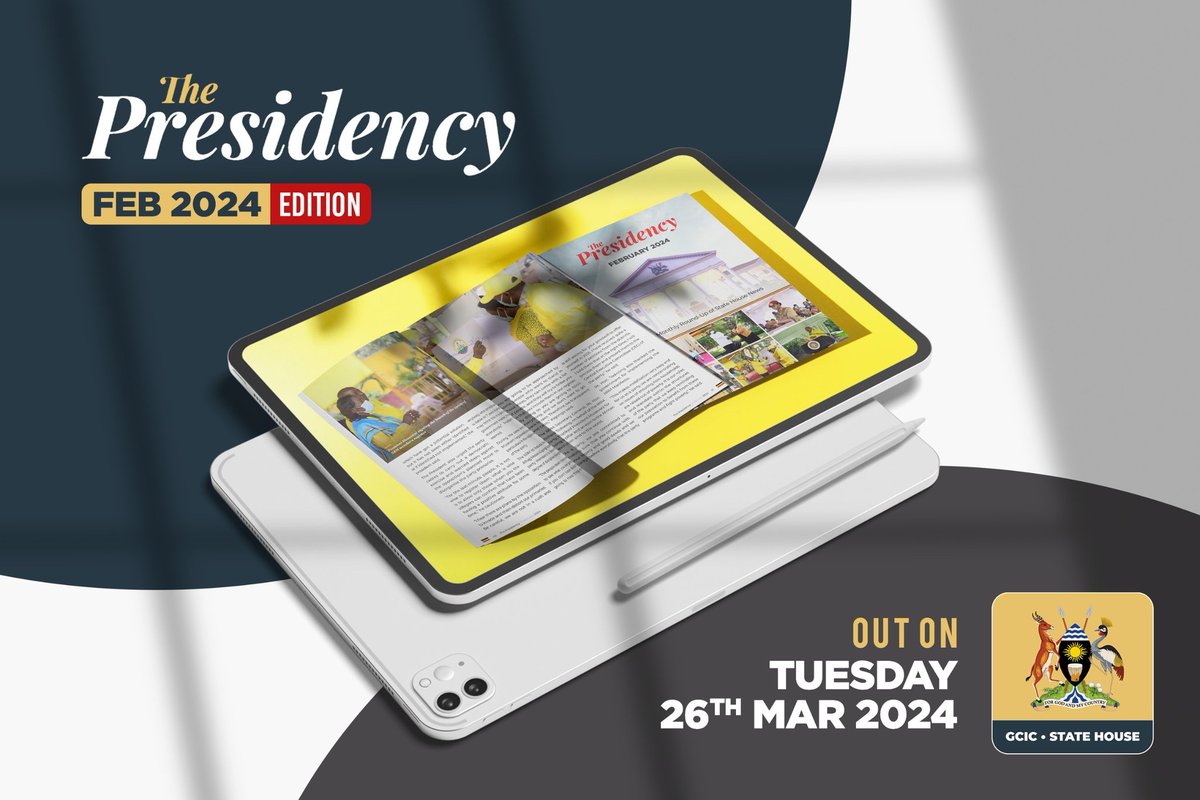 Stay tuned for the release of the Presidency~ February edition. 
#ThePresidencyUg
#OpenGovUg