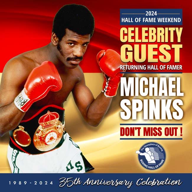 Olympic gold medalist, light heavy & heavyweight champion & HOFer @MikeSpinksjinx will participate in 2024 HOF Weekend events June 6-9! Don’t miss boxing’s most exciting weekend of the year. Call 315.697.7095 or visit ibhof.com for schedule, ticket info & more. 🥊