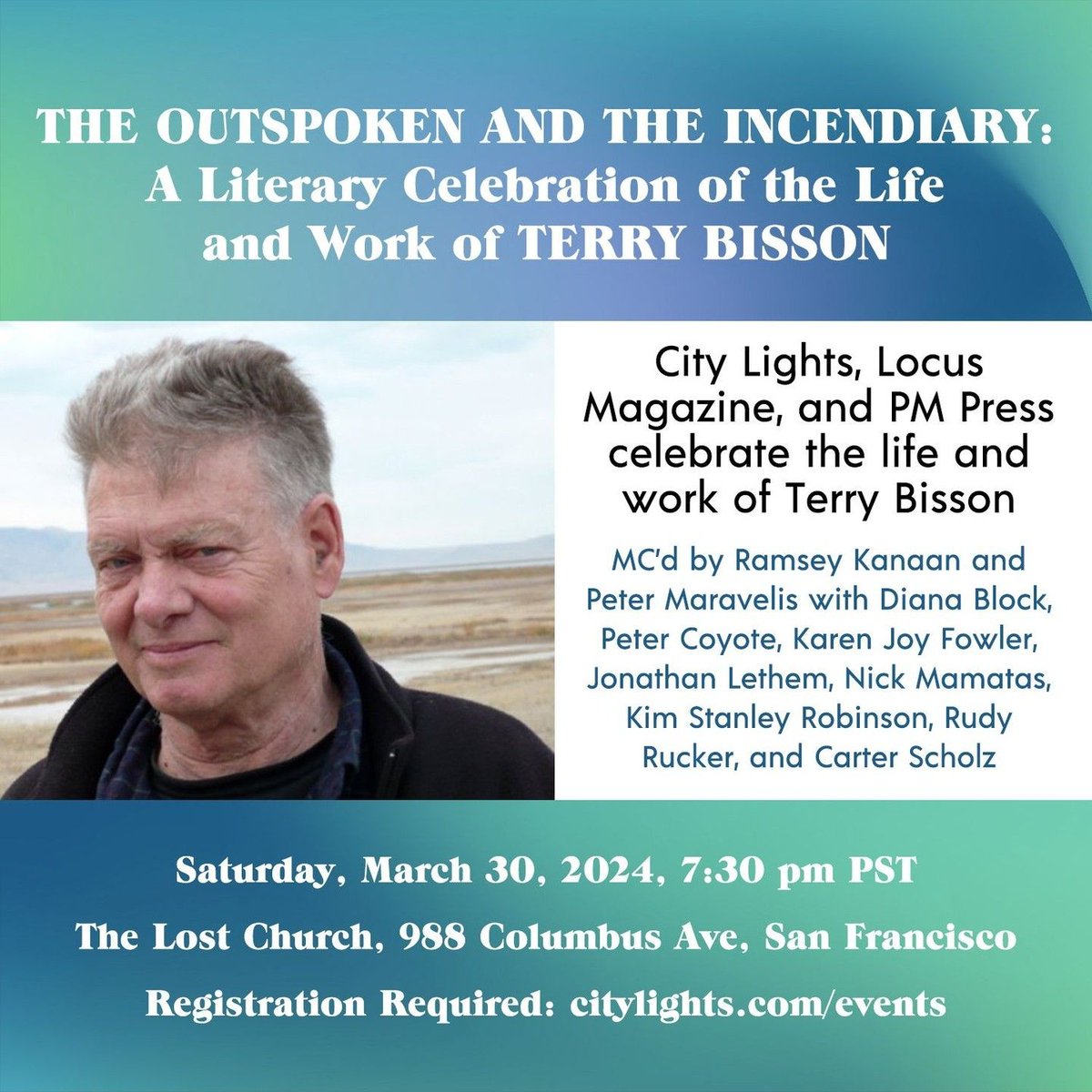 THIS SATURDAY! The Outspoken and the Incendiary: A Literary Celebration of the Life and Work of Terry Bisson $15 admission/registration required - buff.ly/4as2L4L @CityLightsBooks @locusmag @PMPressOrg @TheLostChurchSF @rudytheelder #sanfrancisco