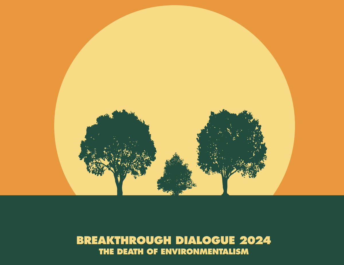 It's been 20 years since the publication of The Death of Environmentalism. We'll look back at this year's @TheBTI Dialogue. thebreakthrough.org/events/2024-di…