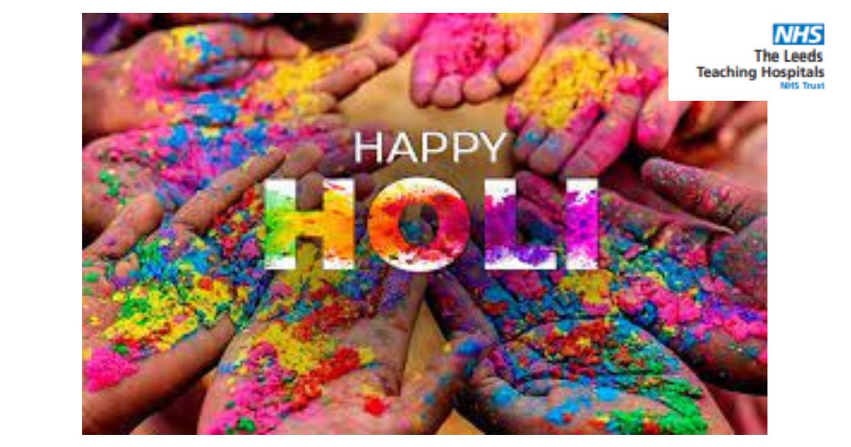 We would like to wish a very happy Holi to all staff, patients and members of our local communities celebrating this festival today!
