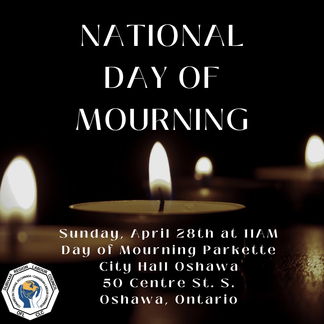 Safe Work NOW! Join us on Sunday, April 28th at 11am in Oshawa as we honour those workers who were injured, made sick or killed because of something that happened at work. We demand better! RSVP here: durhamlabour.ca/events/day-of-…