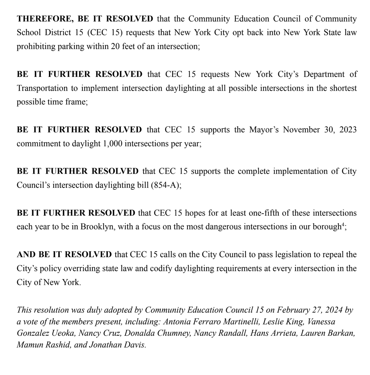 Led by @CECDistrict15, education councils representing our public school families are also passing their own resolutions to support universal daylighting in their districts!👏 Reach out to your school district's CEC + ask if they are passing similar resos.schools.nyc.gov/get-involved/f…