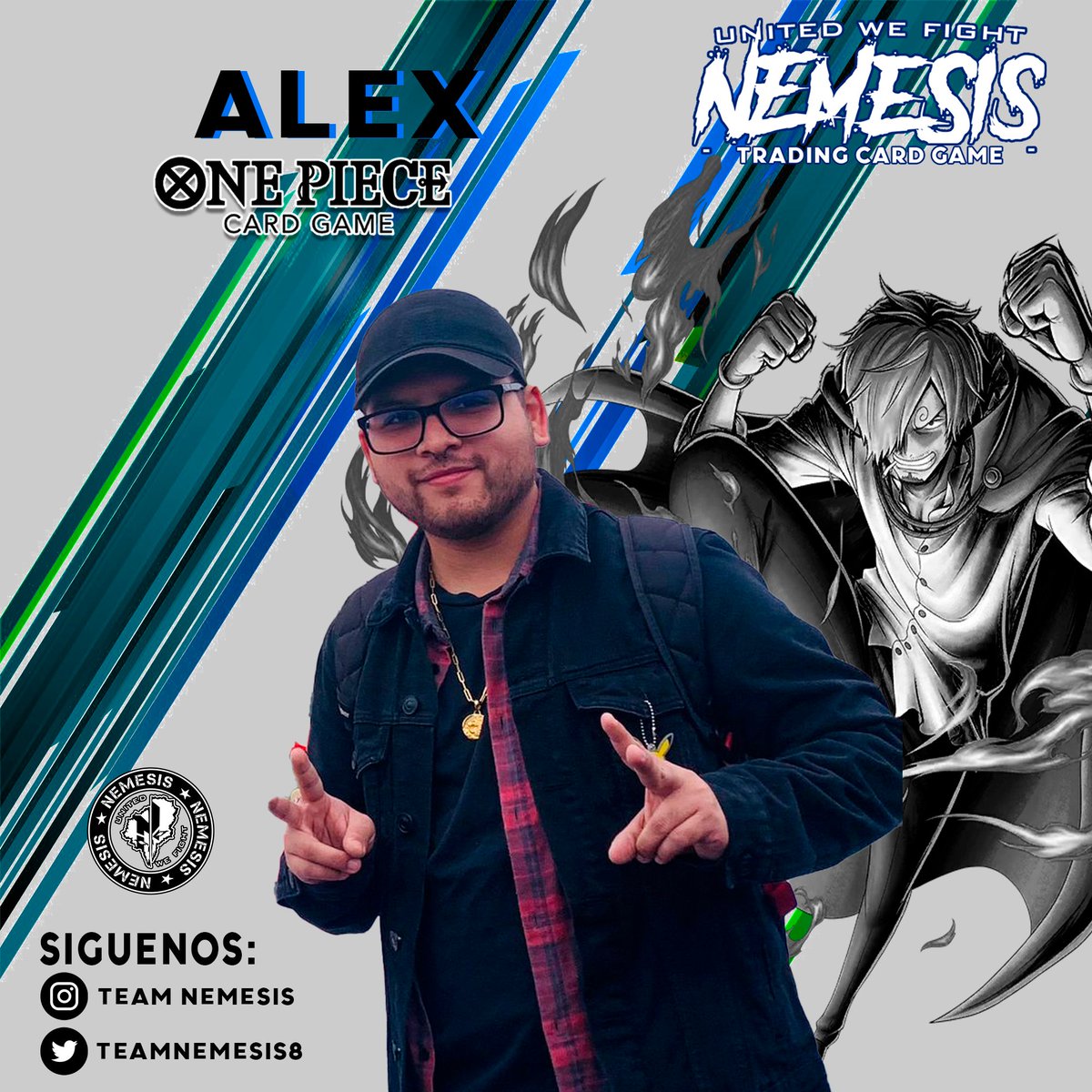 Anunciamos nuestra nueva incorporación al team #NEMESIS.
Damos la bienvenida a Alex, integrante de la nueva división #NemesisTCG, quien buscará junto a su líder Vinsmoke Sanji, conquistar el universo de One Piece TCG.

Estamos felices que seas parte de nuestro team 💪🏻.

#TCG