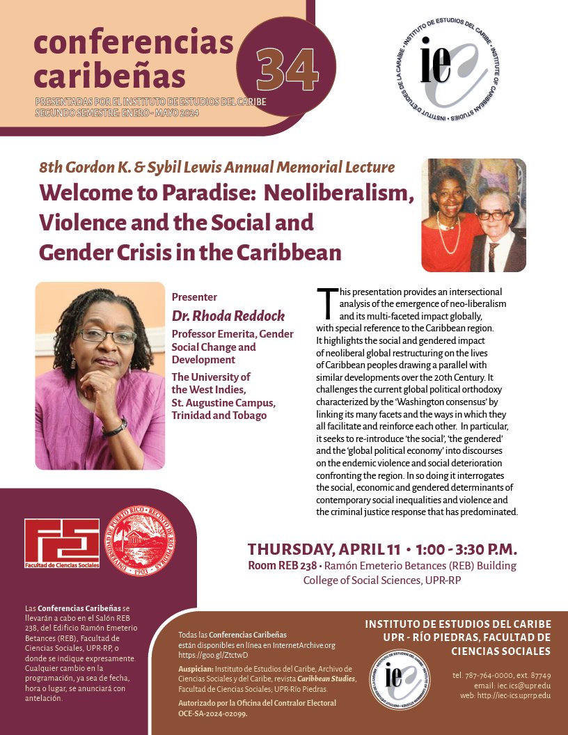 Les invitamos a la 8va Conferencia Gordon K. & Sybil F. Lewis, ofrecida por la Dra. Rhoda Reddock, de la @UWI_StAugustine. Si desea contribuir al Fondo Lewis lo puede hacer por medio de: (donaciones.uprrp.edu/iniciativas/pr…) y donar bajo el Proyecto Especial #8: Estudios del Caribe.