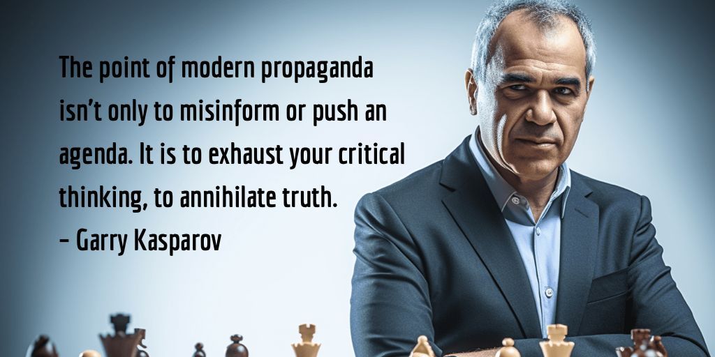 #MondayThoughts #propaganda #Kasparov