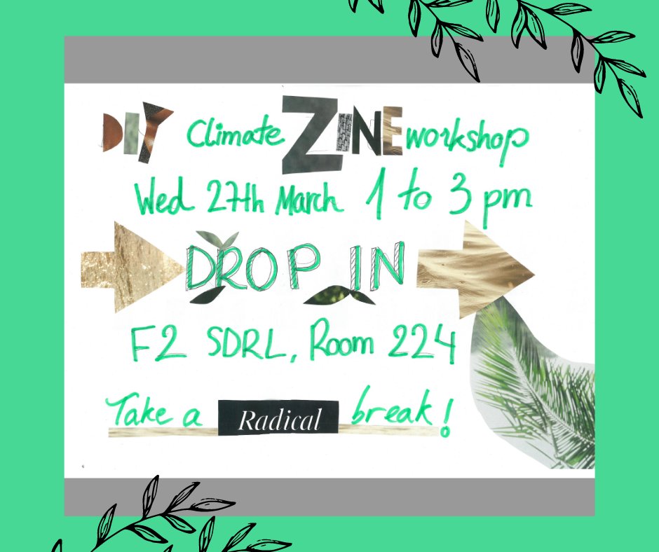The Green Libraries group is leading a climate zine workshop this week in the Sir Duncan Rice Library. Come join the fun! All welcome 🌱🌏💚 #climateaction #radical #greenlibrary