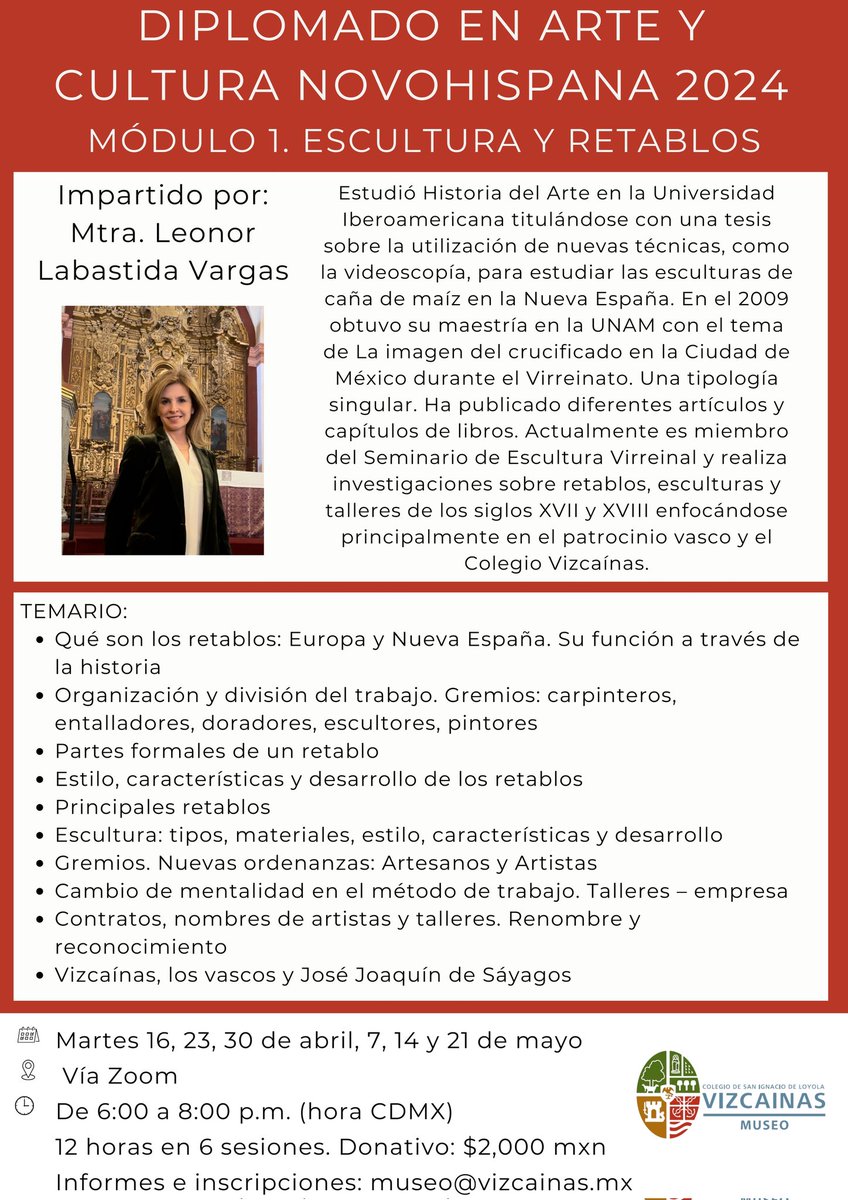 ¡El Diplomado en Arte y Cultura Novohispana del @MuseoVizcainas regresa este 2024!  En su primer módulo aprende sobre la escultura y retablos de esta fascinante época junto a la Mtra. Leonor Labastida Vargas.  💻 Inscríbete desde cualquier parte del mundo: museo@vizcainas.mx