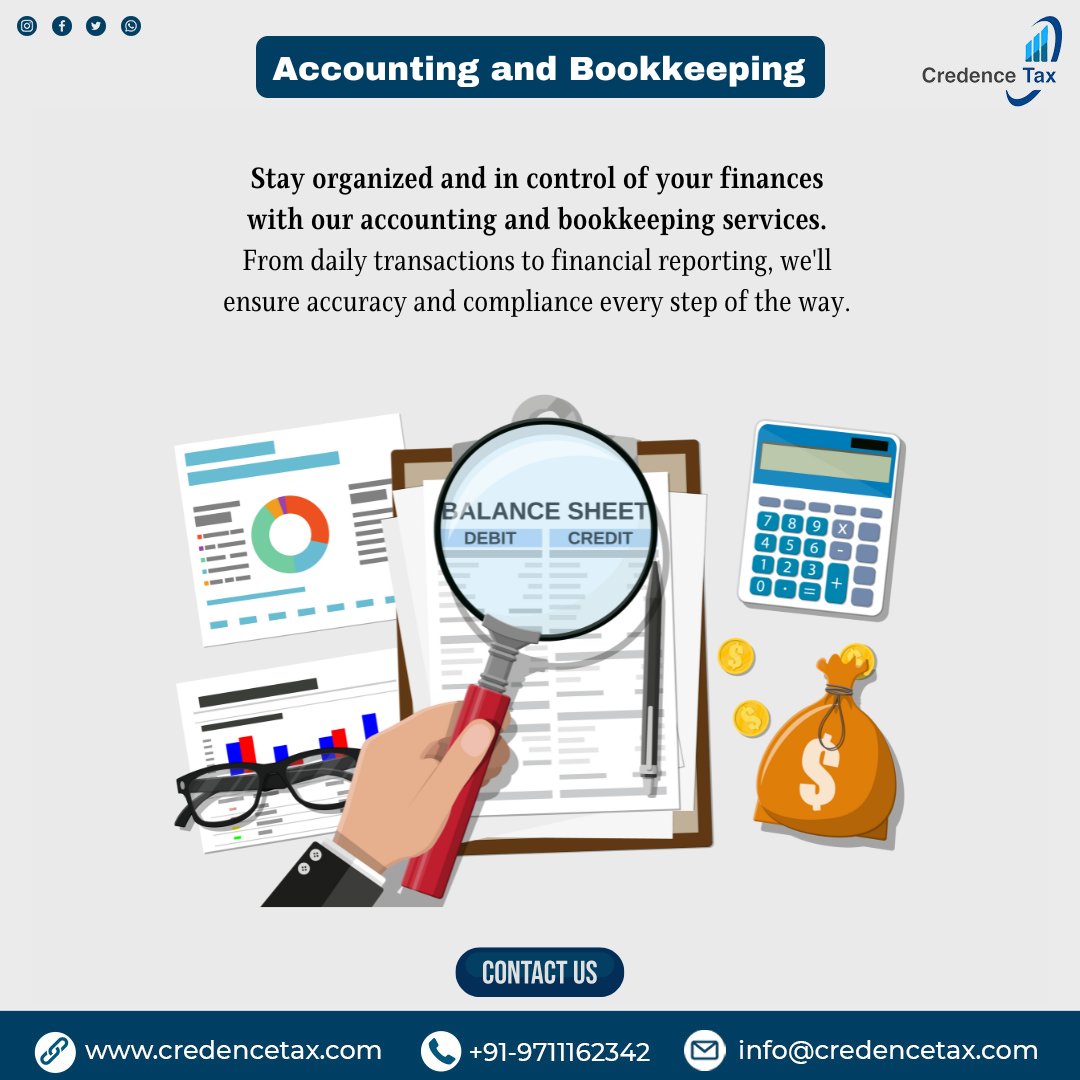 #Accounting & #bookkeeping services. From daily transactions to financial reporting, we'll ensure accuracy & compliance every step. Let us handle- 📩info@credencetax.com 📲9711162342 🌐credencetax.com _______⠀ #finacialmanagement #financialservices #credencetaxadvisors