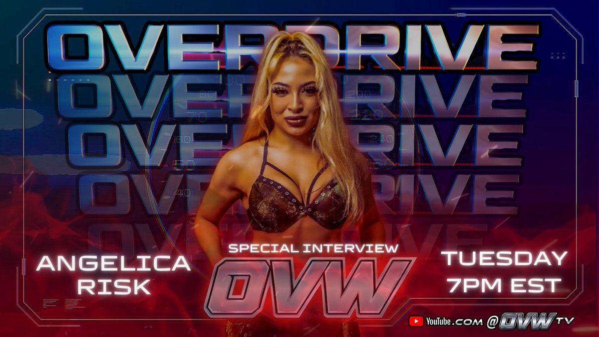 TOMORROW a new episode of #OVERDRIVE drops and we have a special interview with the spicy Angelica Risk! Tune every TUESDAY 7pm on YouTube. #NewEpisode #ProWrestling #Interview #Spicy #OVW