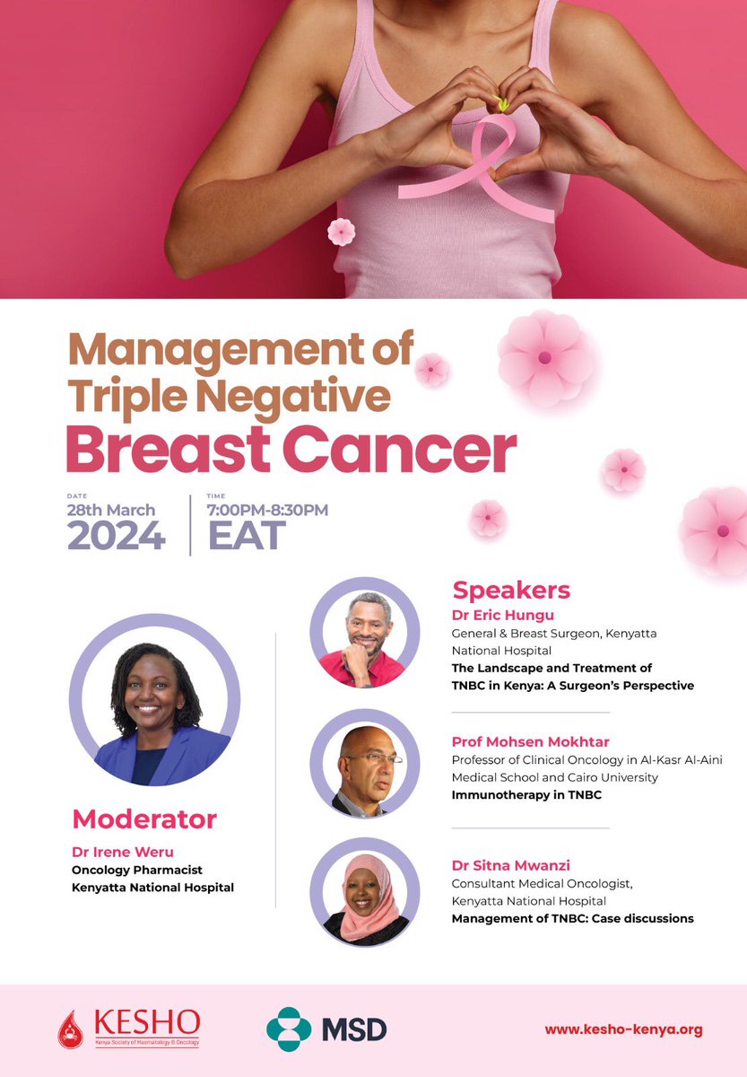 This Thursday, March 28th from 7pm (EAT) join Dr Sitna Mwanzi, Dr Eric Hungu and Prof Mohsen Mokhtar as they discuss Management of Triple Negative Breast Cancer. To attend the session, Use the link shared ➡️ us02web.zoom.us/webinar/regist…