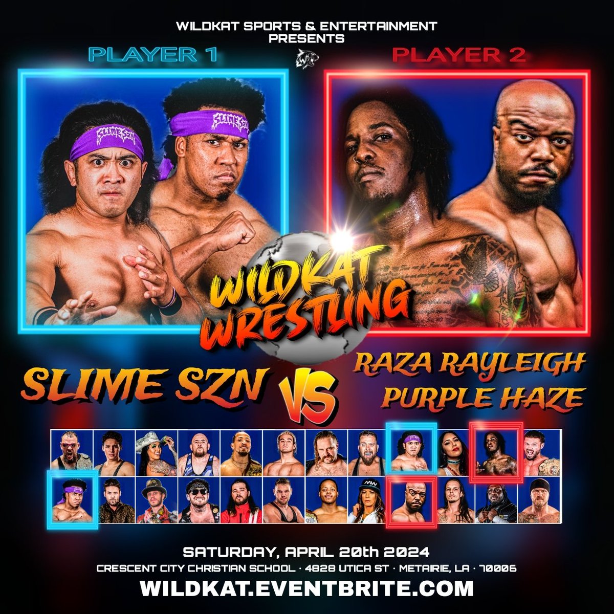 ⚠️*MATCH ANNOUNCEMENT*⚠️ SLIME SZN 🆚️ PURPLE HAZE & RAZA RAYLEIGH Visit WILDKAT.EVENTBRITE.COM 🎟