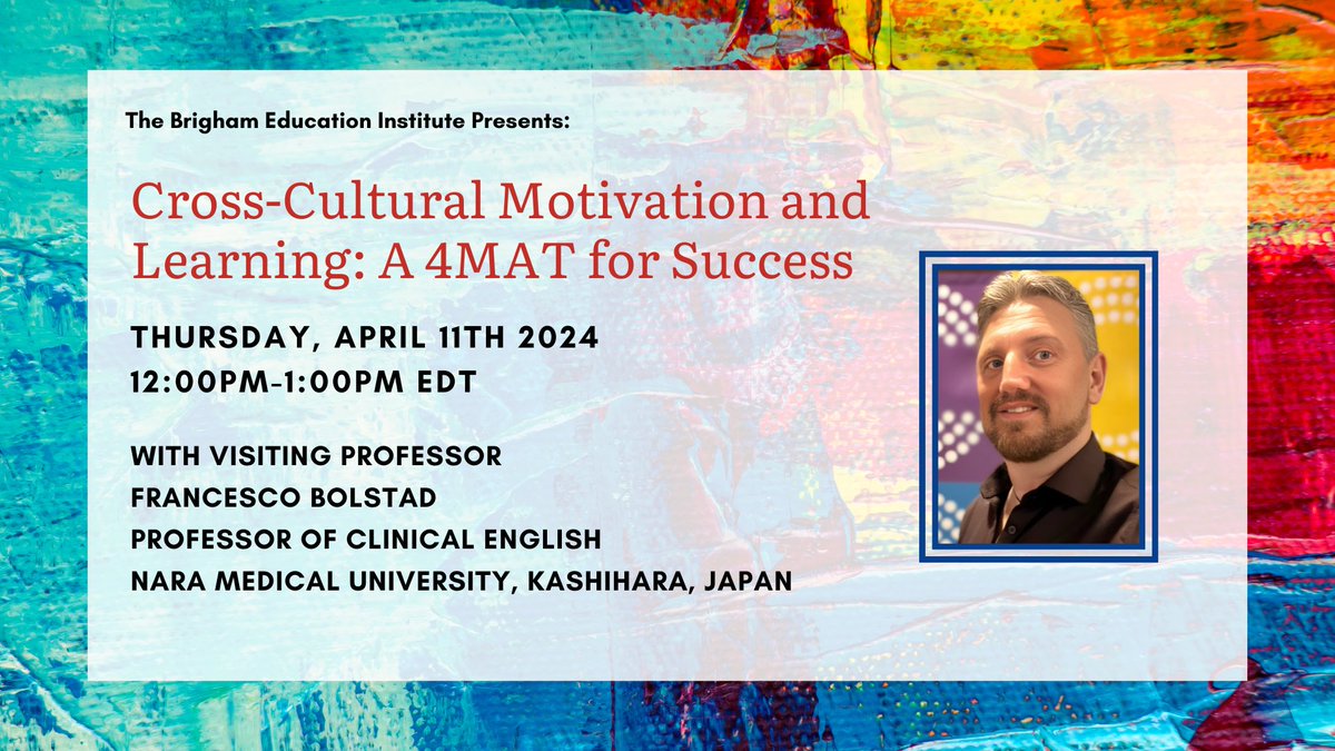 Join the #BrighamBEI for a session on 'Cross-Cultural Motivation and Learning: A 4MAT for Success,' with visiting professor Francesco Bolstad, on Thursday, April 11th at 12pm EDT. More info here: bit.ly/4MAT_Success #MedEd @BCHEdu @Mentors_Borders @BIDMC_Education