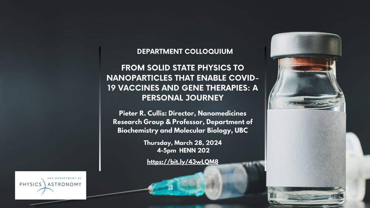 Dr. Pieter Cullis is best known for his work with lipid nanoparticles to deliver RNA instructions into cells, culminating in the Pfizer.BioNTech COVID-19 vaccine. Join us as he shares his research journey into molecule delivery systems bit.ly/495pCSN @ubcscience #physics