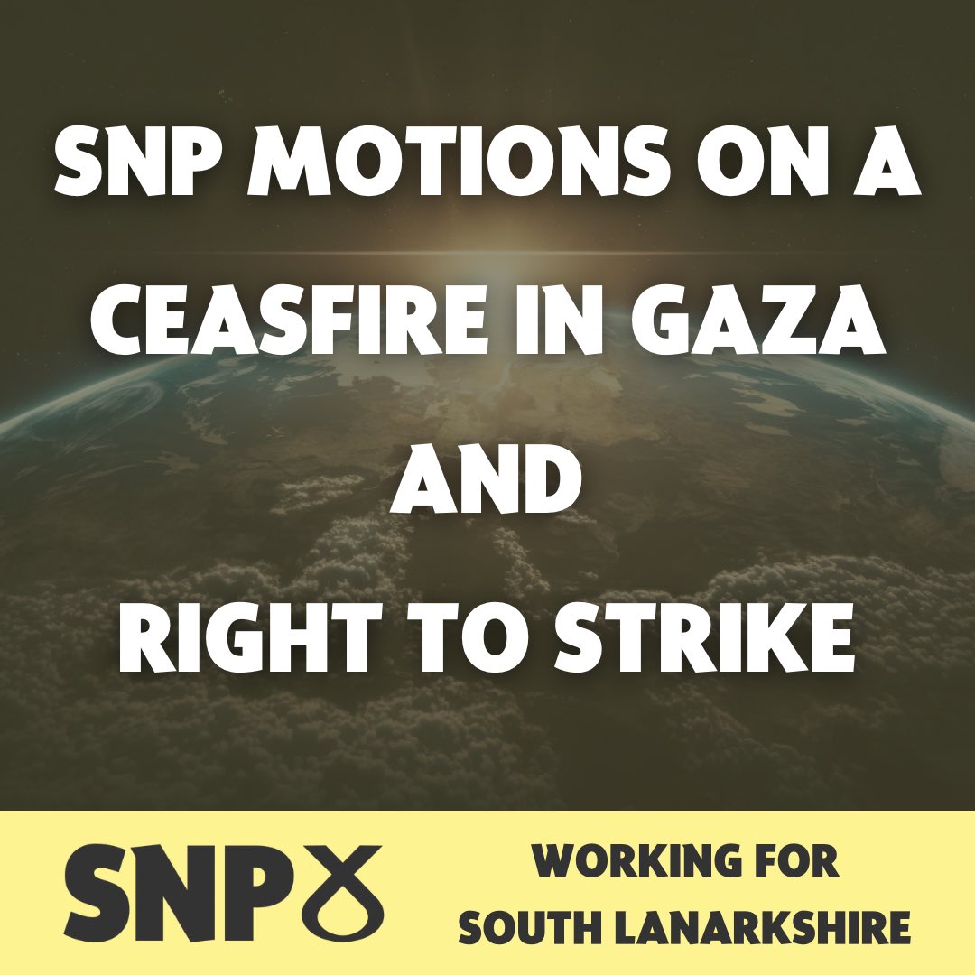 📣 At a meeting of the Full Council on Wednesday, the SNP will present motions demanding a ceasefire in Gaza and protecting the right to strike in South Lanarkshire. 🤝 We have reached out to other parties, requesting cross party support.