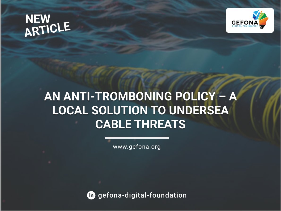 We have published a new article, "An Anti-Tromboning Policy – A Local Solution to Undersea Cable Threats,"
Dive into the world of internet connectivity, local infrastructure, and solutions for optimal network design. 

Read the full article here:gefona.org/an-anti-trombo…