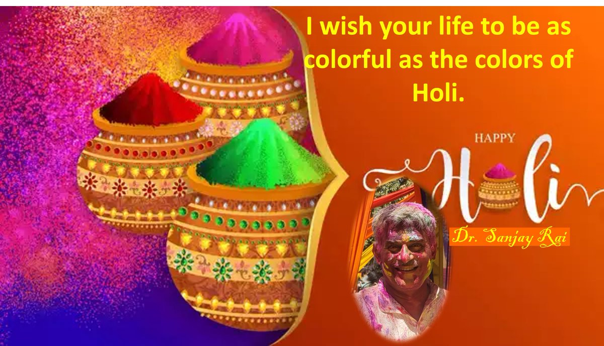 I wish life to be as colorful as the colors of the Holi with mantra of सर्वे भवन्तु सुखिनः सर्वे सन्तु निरामया:। सर्वे भद्राणि पश्यन्तु मा कश्चित् दुःखभाग् भवेत्। Happy Holi #HoliWishes