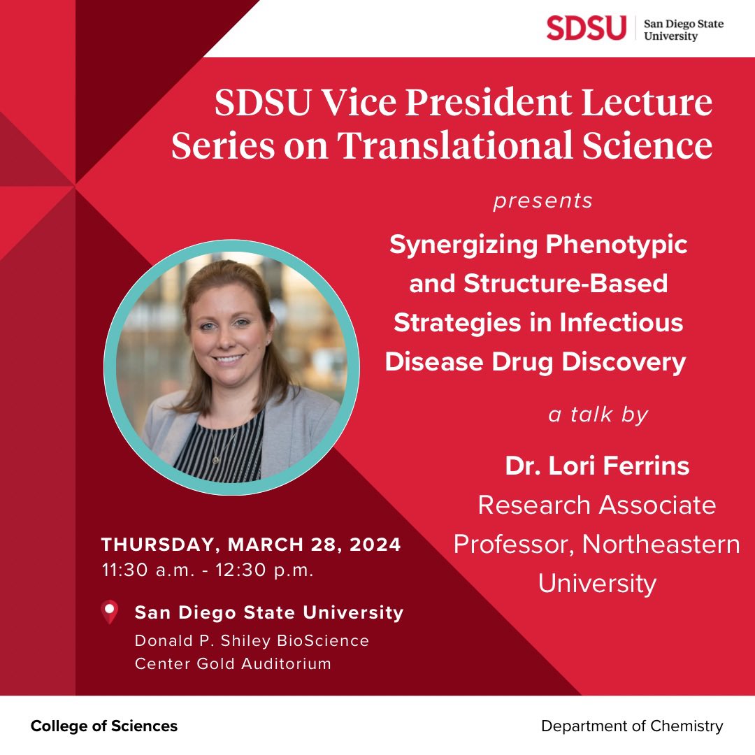 Announcing the SDSU Vice President Lecture Series on Translational Science! College of Sciences & @SDSUResearch are spotlighting this critical field through expert talks on campus. The 1st is this Thurs. with Dr. Lori Ferrins from @Northeastern. More: bit.ly/3Vrpf1E