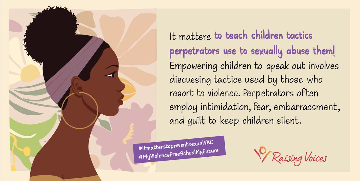 It matters to inform children about the tactics. Communicating with children about the tactics people who use violence use to keep them quiet gives children the confidence to speak out. 
#ItMatters
#VACPrevention
#MyViolenceFreeSchoolMyFuture