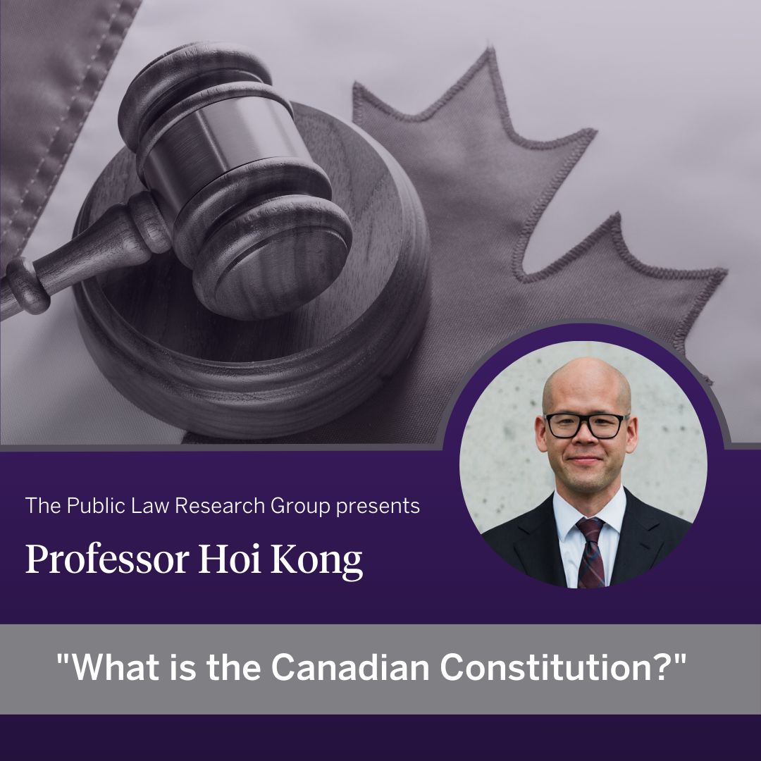 The Public Law Research Group is pleased to welcome UBC Professor Hoi Kong to Western Law on April 1 to deliver their annual Distinguished Lecture, entitled 'What is the Canadian Constitution?' Join us from 12:30 P.M. - 2:00 P.M. in Room 207, Law Building. buff.ly/4avx8qT