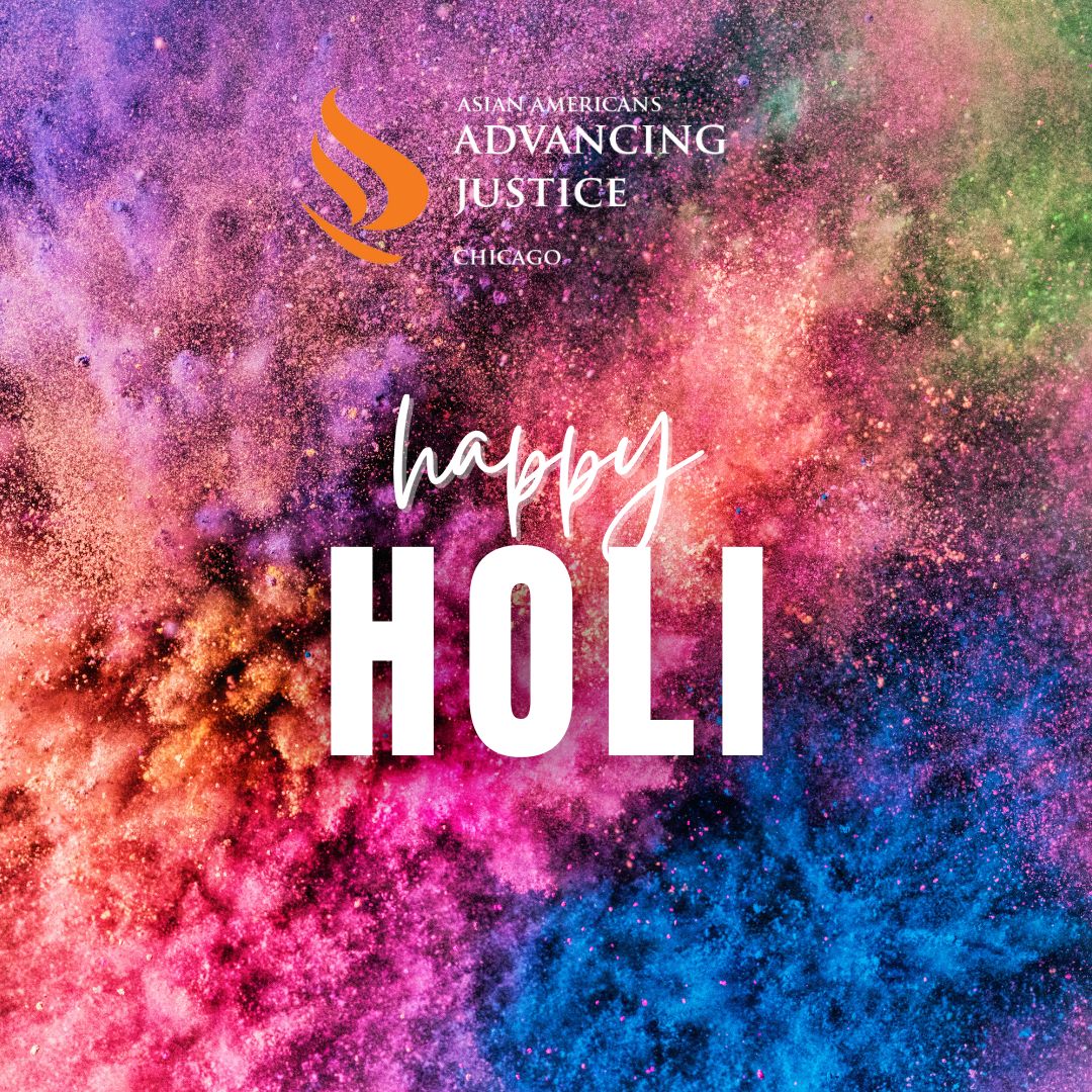 Happy Holi! Wishing everyone a joyous and vibrant celebration from Asian Americans Advancing Justice | Chicago! #holi #spring