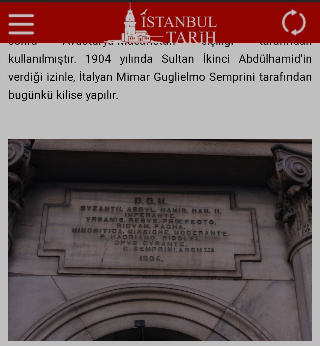K_TURK_19051919's tweet image. İstanbul İstiklal Caddesindeki Santa Maria Kilisesinin girişindeki levhada ; &quot;Bizans İmparatoru Abdülhamid &quot; yazmaktadır. Kilise yetkilileri bunu oraya 1904 yılında kafasına göre koyamaz.

Prof .Dr.İlber Ortaylı&apos;nın dediği gibi 
Fatih Konstantiniye&apos;yi ( 1929&apos;da İstanbul oldu)…