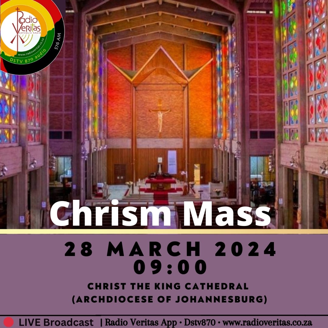 🔴 Chrism Mass LIVE Broadcast Time: 28 March 2024 Venue: Catholic Cathedral of Christ the King, (Archdiocese of Johannesburg) Time: 09 :00 #Catholic #Chrism #ChrismMass #JHBDiocese #RadioVeritas #RadioVeritasSA #Dstv870 #RadioVeritasApp