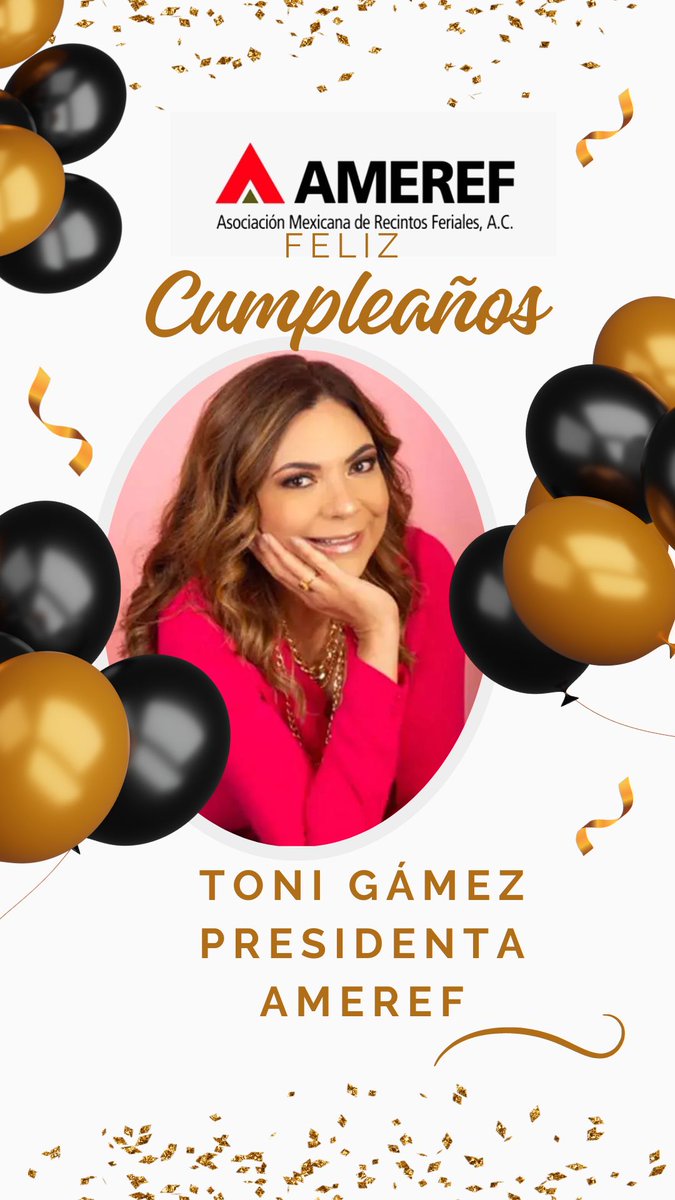 Muy "Feliz Cumpleaños a Toni Gamez, presidenta de AMEREF "