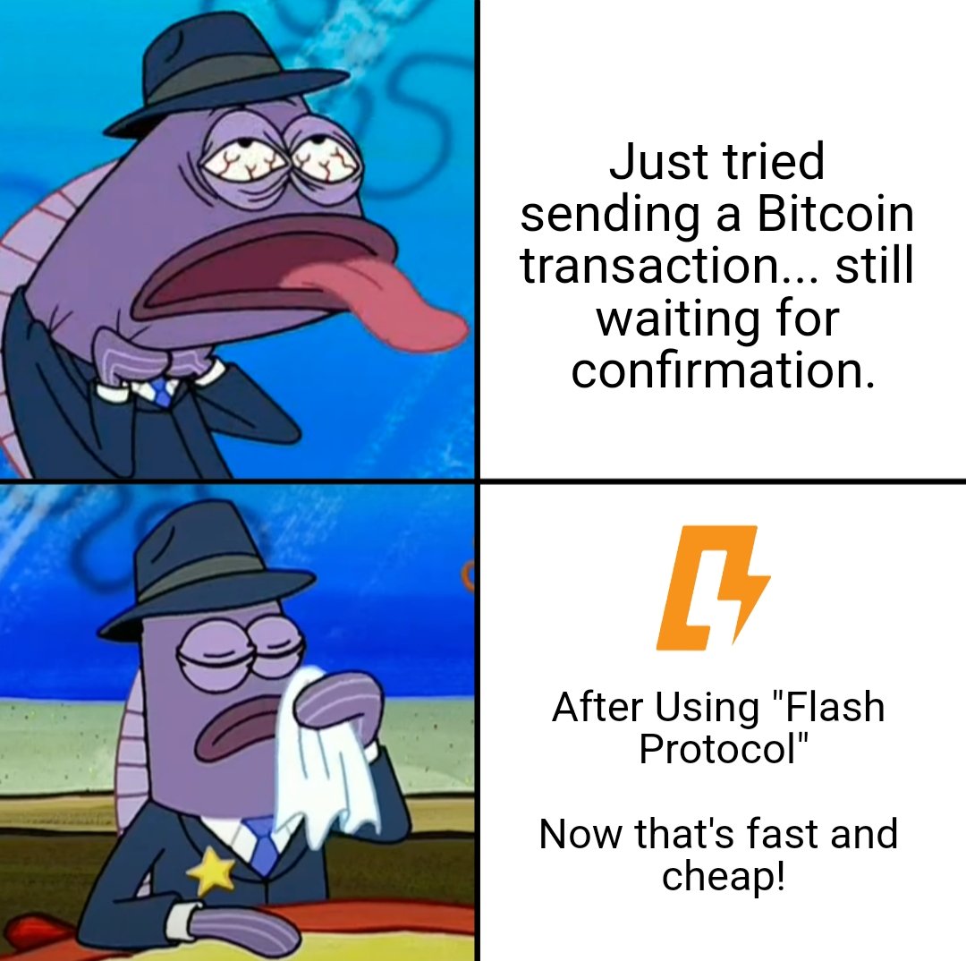 SAM_MENX's tweet image. Slow #Bitcoin transactions got you choking?

Flash Protocol is the napkin you need!  Fast, cheap transactions for your Bitcoin needs.   #FlashProtocol  $FLASH

@flashprotocol