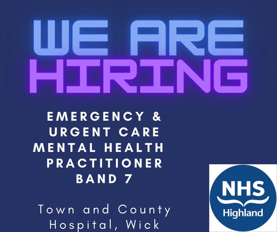 ⭐EMERGENCY AND URGENT CARE MENTAL HEALTH PRACTITIONER- BAND 7- CAITHNESS⭐ FIXED TERM/SECONDMENT ⭐Apply here: apply.jobs.scot.nhs.uk/Job/JobDetail?…