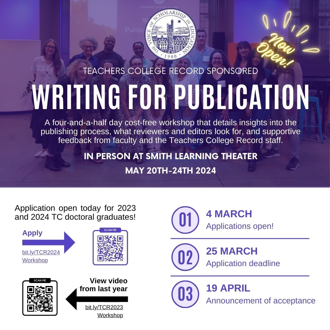Today is the final day to apply for TCR's 2024 Writing for Publication workshop! Learn more about the publishing process over four and a half days. Open for 2023 and 2024 @TeachersCollege doctoral grads: forms.gle/2hKMiXVTvuibgw…