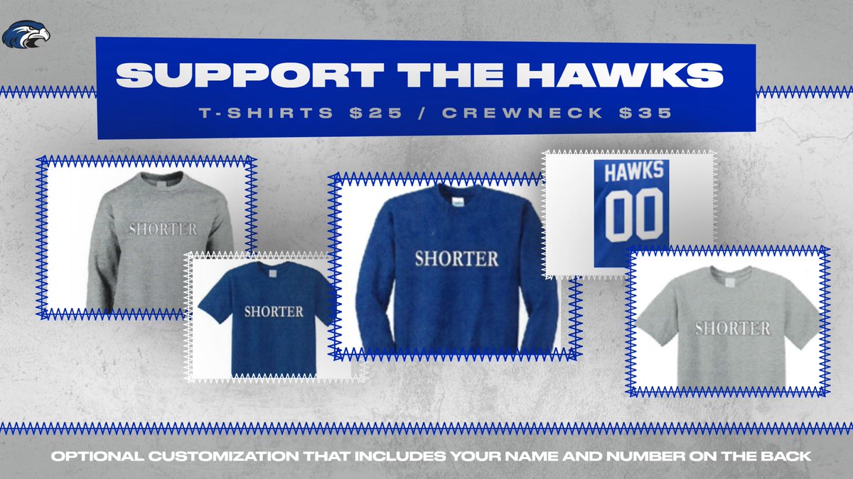 🚨Craving more HAWK Gear?🚨 Order Now! For more information email LNation@shorter.edu