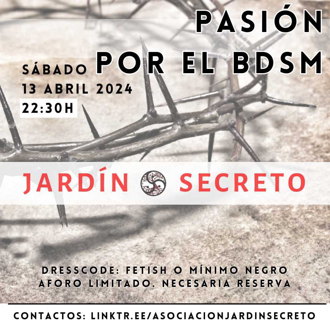 En abril llega la fiesta de la Pasión... Pasión por el BDSM. ¡Pero atentos al nuevo horario! A partir de ahora las fiestas y eventos nocturnos serán de 22:30 a 3:00. Si desean acudir, pónganse en contacto con la asociación