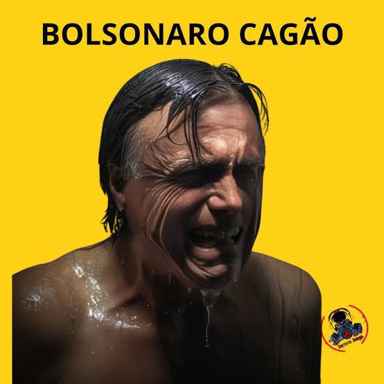 BOLSONARO É CAGÃO!