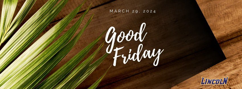 Plan ahead! We will not have school this Friday, March 29th. We will be observing Good Friday!