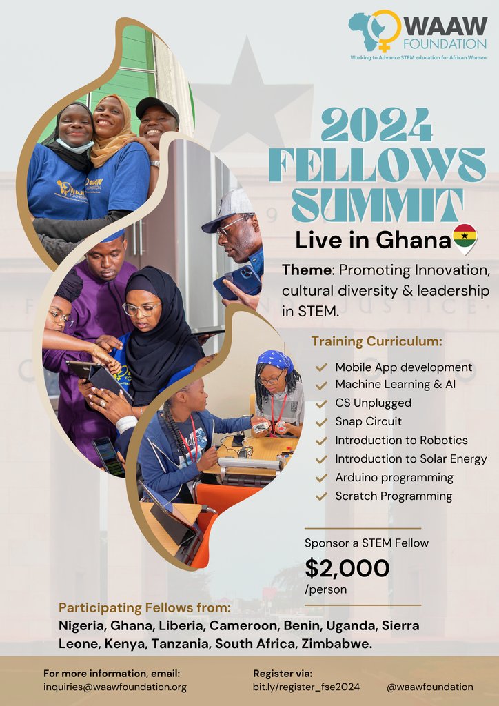 WAAW_Foundation's tweet image. The WAAW Foundation is bringing together  40 exceptional female university fellows across Africa for a life-changing STEM summit in Accra, Ghana!
Email inquiries@waawfoundation.org to get all the required information to be part of the Fellows Summit's prestigious sponsors.