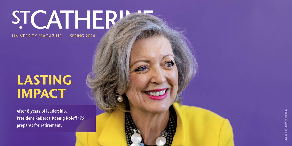 In the latest St. Catherine University Magazine, read stories on Access and Success, the Office of Scholarly Engagement, book recs from @loftliterary director Arleta Little MSW’01 — and reflections from President Roloff on her upcoming retirement: stkat.es/3TA4PRy