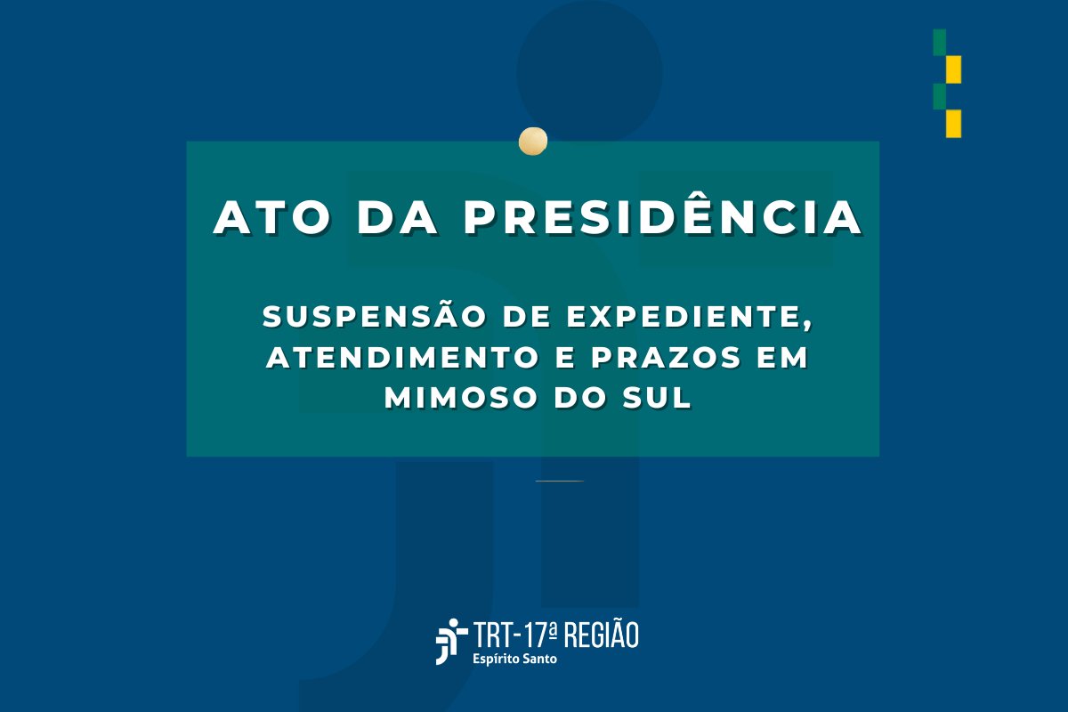 trtes's tweet photo. Em razão das fortes chuvas que atingiram a região nos últimos dias, o expediente, o atendimento ao público e os prazos dos processos em trâmite no Posto Avançado de Mimoso do Sul ficarão suspensos nos dias 25 e 26 de março.✅Veja na íntegra o Ato da Presidência em nosso portal. https://t.co/2GlW76dvvm