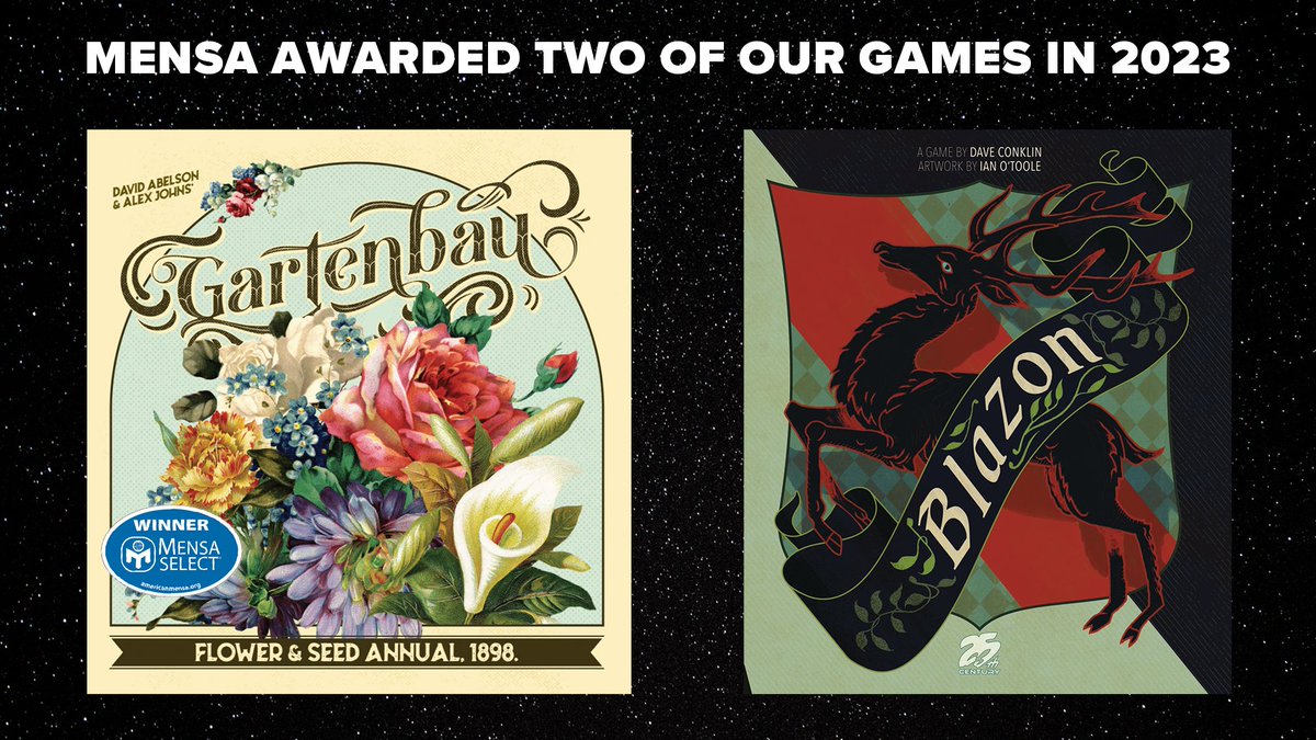 For the year 2023, MENSA chose two of our games to receive designations. Gartenbau was awarded a SELECT Seal. And Blazon was recognized as a RECOMMENDED title. Gartenbau reprint will be available again later this Spring. Blazon is available for purchase now.