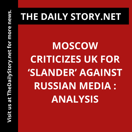 'Escalating tensions as Moscow slams UK for ‘slander’ on Russian media. Find out more. #RussiaUKrelations #MediaWar #BreakingAnalysis'
Read more: thedailystory.net/moscow-critici…
